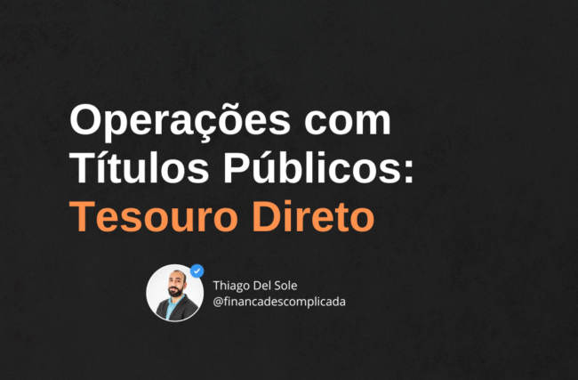 Operações com Títulos Públicos: Tesouro Direto